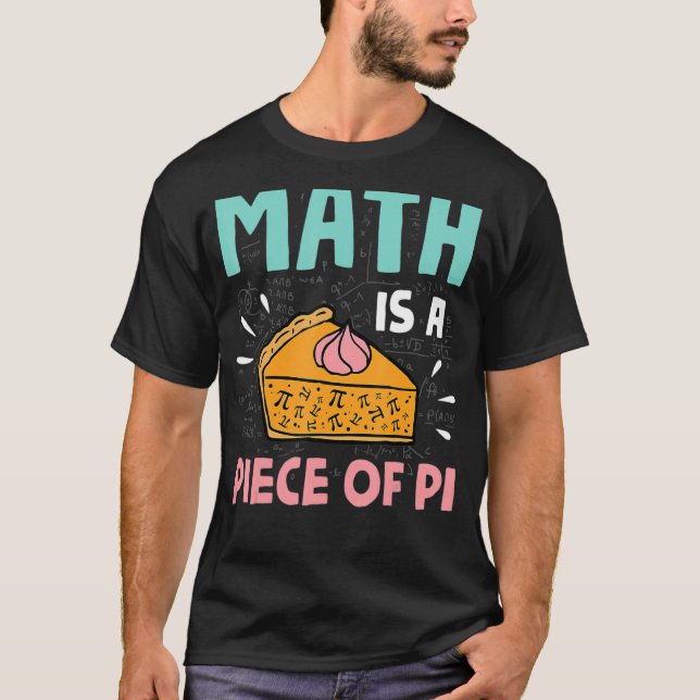 Math är en Biet i Paj pi Day & Math T Shirt (Framsida)