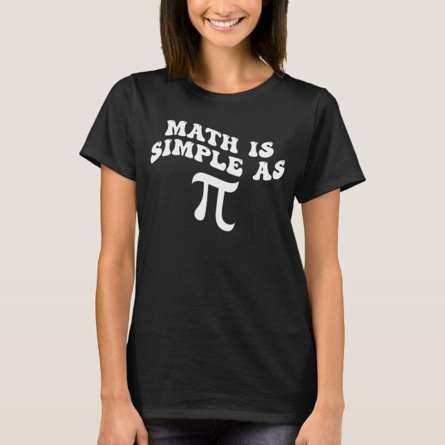 Math är enkel som Pi Pi Lycklig Pi Day T Shirt (Framsida)
