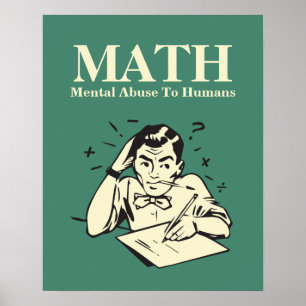 MATH är ett psykiskt övergrepp mot människor - Poster