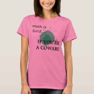 math är hård…, OM DU är EN FEGIS T-shirt
