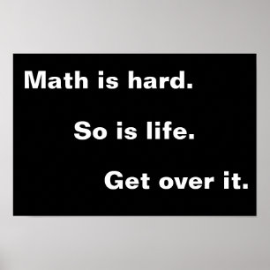 Math är hård poster