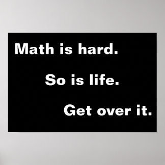 Math är hård poster