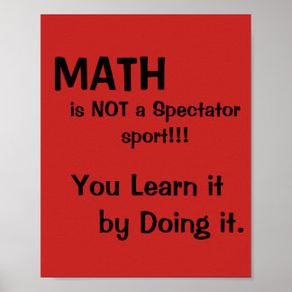Math är ingen åskådarsport poster