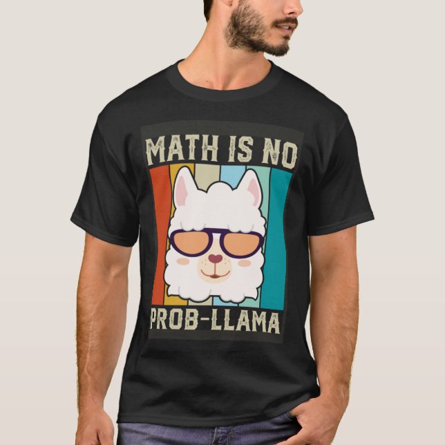 Math är ingen prob llama Math Llama-lärare T Shirt (Framsida)