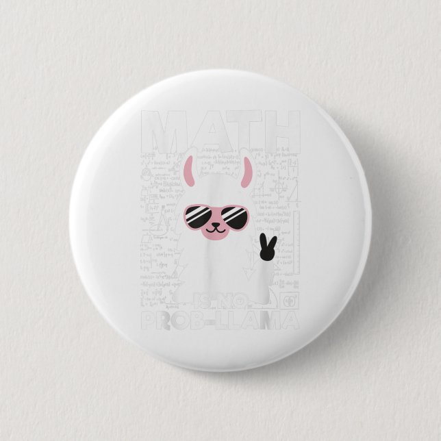 Math är ingen Prob-Llama Math Teacher Tshirt Llama Knapp (Framsida)