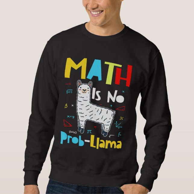 Math är ingen Prob Llama Primary School Math Llama Lång Ärmad Tröja (Framsida)