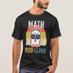 Math är ingen professor Llama Math Teacher T Shirt