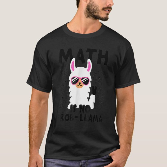 Math är inget "Prob Llama Back to school" T Shirt (Framsida)