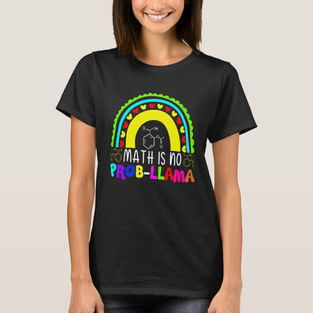 Math är inget "Prob Llama Rainbow" T Shirt (Framsida)