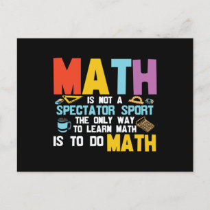 Math är inte en spectator-sport vykort