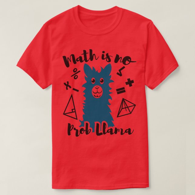 Math är inte Probllama 1 T Shirt (Design framsida)