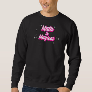 Math är Magic Cute Math Teacher Lång Ärmad Tröja