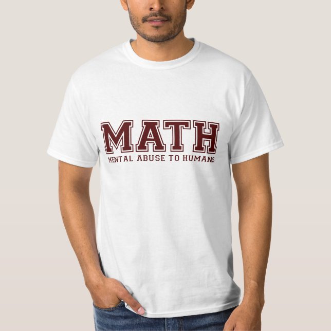 MATH är mentalt missbruk till människor Tröja (Framsida)