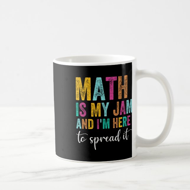 Math är min grej och jag är här för att sprida det kaffemugg (Höger)