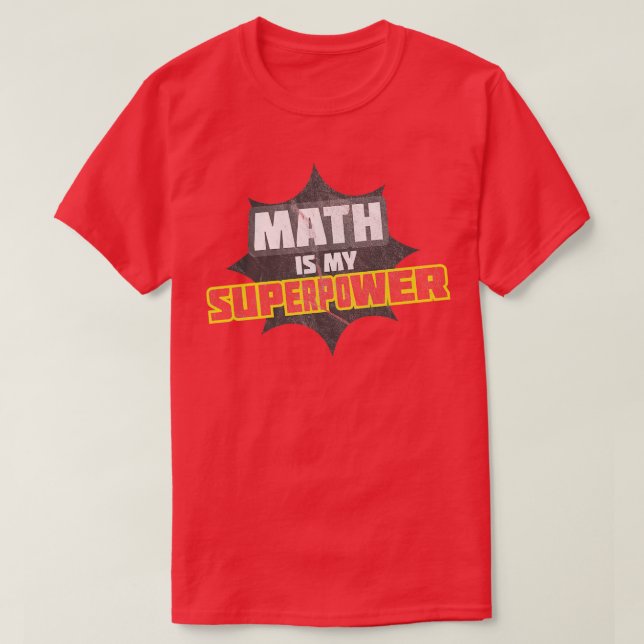 Math är min supermakt 1 t shirt (Design framsida)