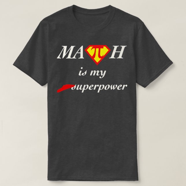 Math är min supermakt t shirt (Design framsida)