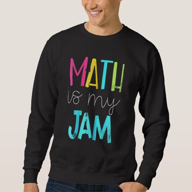 Math är min Sylt Math Lacher Teacher Team Math Lång Ärmad Tröja (Framsida)