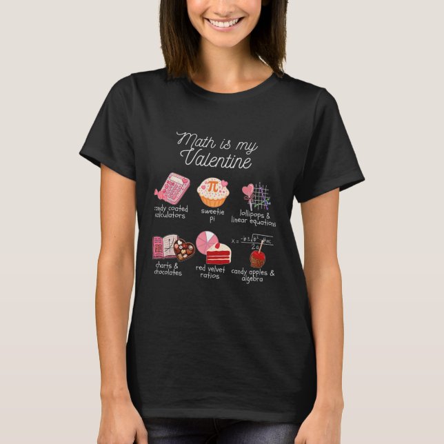 Math är min Valentine söta matematiklärare Matemat T Shirt (Framsida)