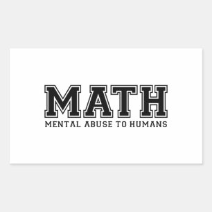 MATH är psykiskt övergrepp mot människor Rektangulärt Klistermärke