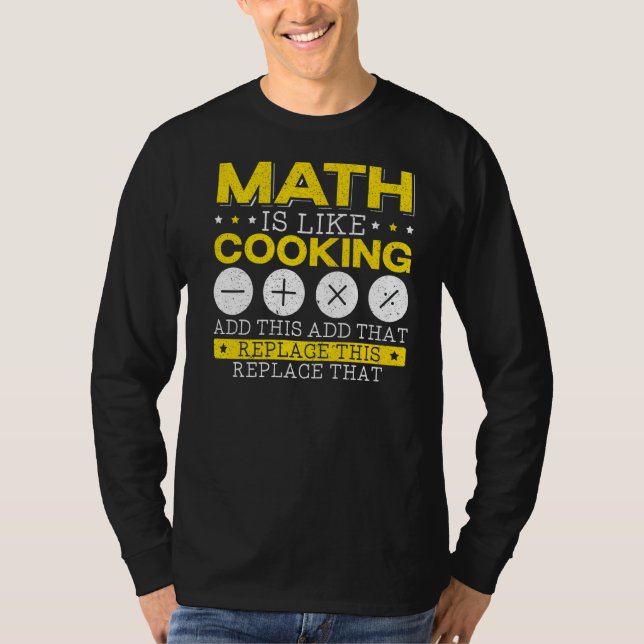 Math är som att koka matematikens algebra-nummer t shirt (Framsida)
