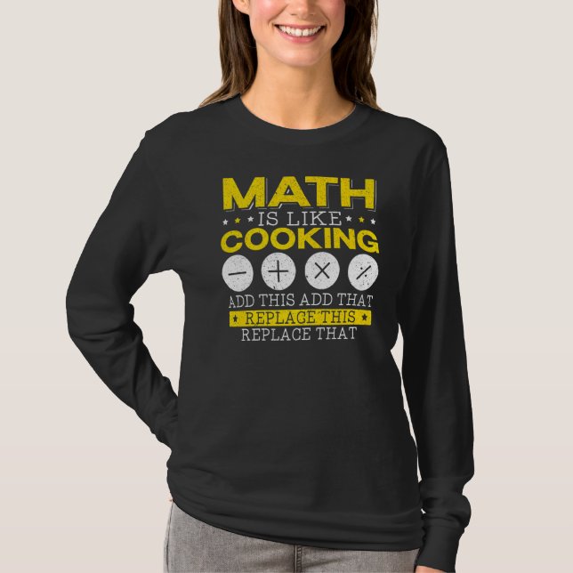 Math är som att koka matematikens algebra-nummer t shirt (Framsida)