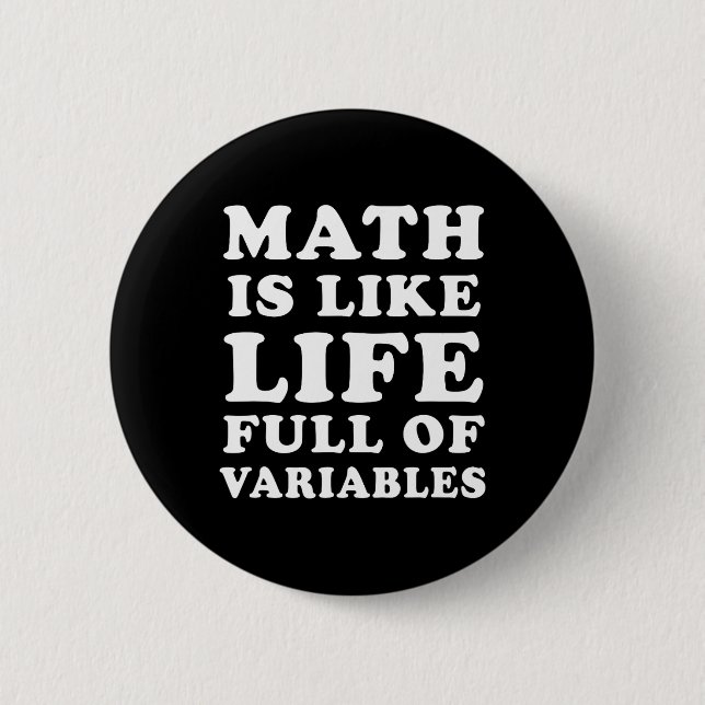 Math är som Life Funny Math Teacher Joke Manar Wom Knapp (Framsida)