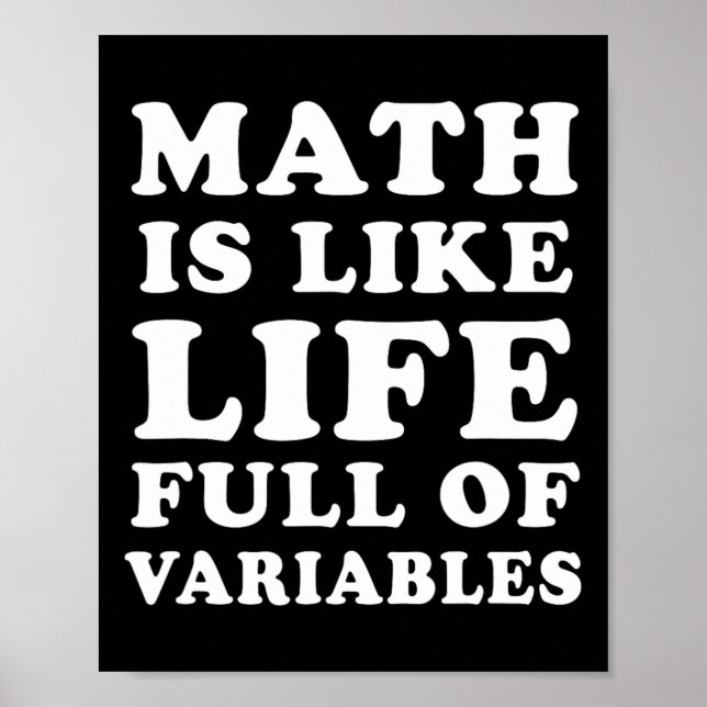 Math är som Life Funny Math Teacher Joke Manar Wom Poster (Framsidan)
