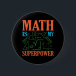Math är Superpower Teacher Mathematics Math<br><div class="desc">Den här bildtanken är för matematik älskare. Den här roliga grafiken/offertkläderna gör alla matematiklärare lycklig.</div>