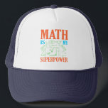 Math är Superpower Teacher Mathematics Math Keps<br><div class="desc">Den här bildtanken är för matematik älskare. Den här roliga grafiken/offertkläderna gör alla matematiklärare lycklig.</div>