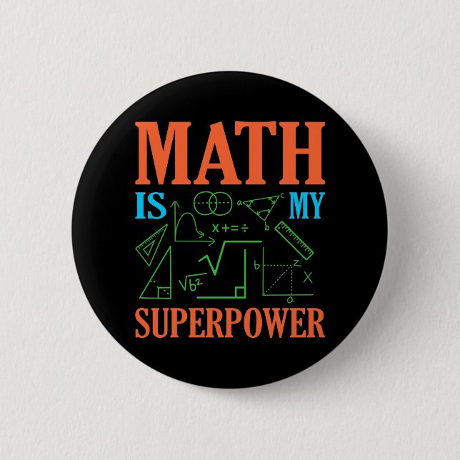 Math är Superpower Teacher Mathematics Math Knapp (Framsida)