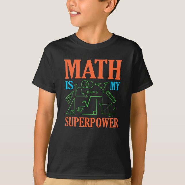 Math är Superpower Teacher Mathematics Math T Shirt (Framsida)