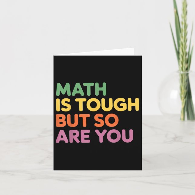 Math är Tuff, men det är du också, Math Teacher Kort (Framsida)