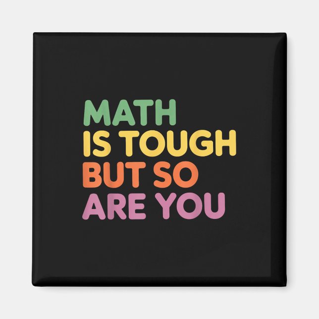 Math är Tuff, men det är du också, Math Teacher Magnet (Framsidan)