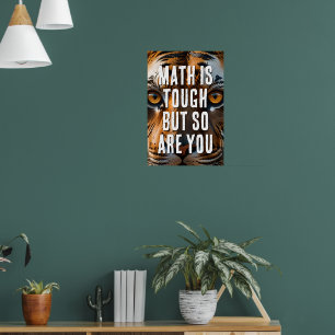 Math är Tuff, men det är du också Poster
