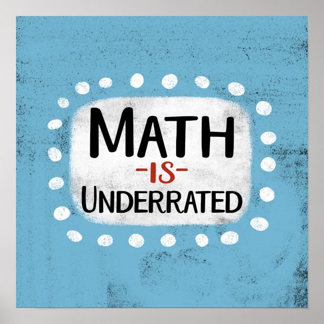 Math är underskattad Poster av väggkonst (Framsidan)