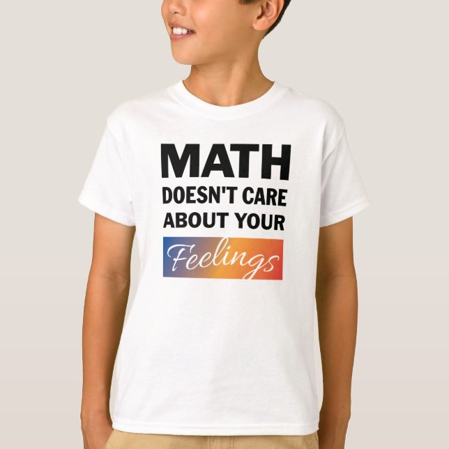 Math bryr sig inte om Boys Shirt T Shirt (Framsida)