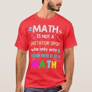 Math Calculator Math Facts Math 3rd Klass Math 4th T Shirt