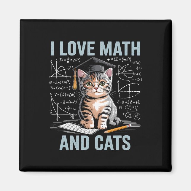 Math Cat Lover Funny Math Teacher I Love Math And  Magnet (Framsidan)