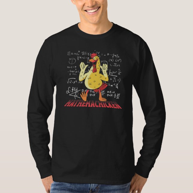 Math Chicken Mathematics Mathematician Teacher Stu T Shirt (Framsida)