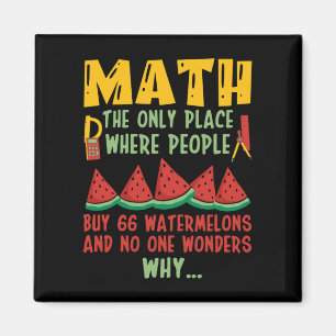 Math den enda Ställe där människor köper 66 vatten Magnet