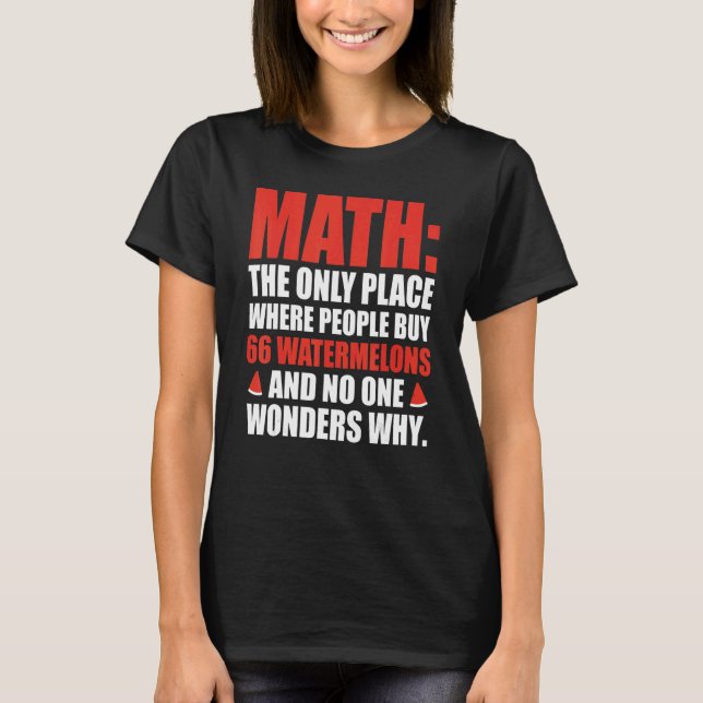 Math den enda Ställe där människor köper 66 vatten T Shirt (Framsida)