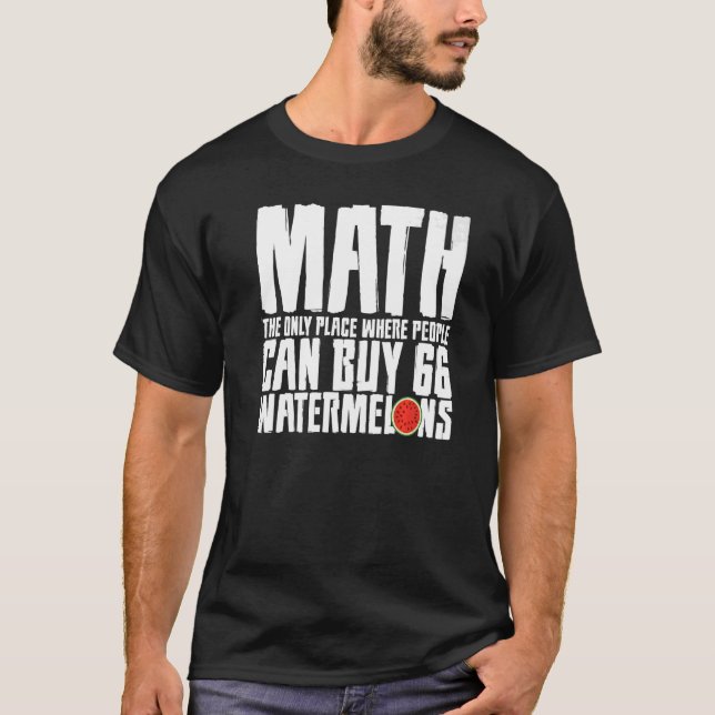Math den enda Ställe där människor köper 66 vatten T Shirt (Framsida)