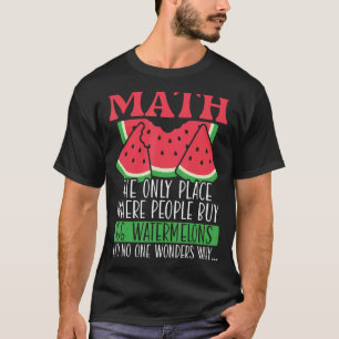 Math den enda Ställe där människor köper 66 vatten T Shirt