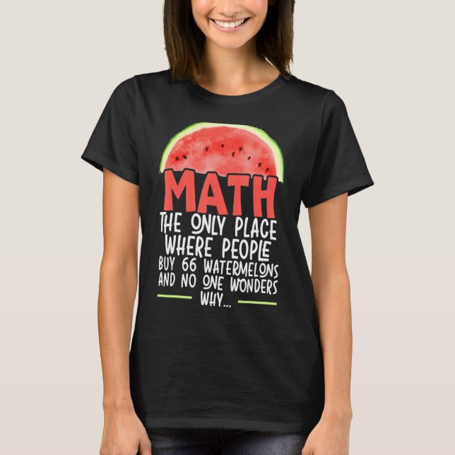 Math den enda Ställe där människor köper 66 vatten T Shirt (Framsida)