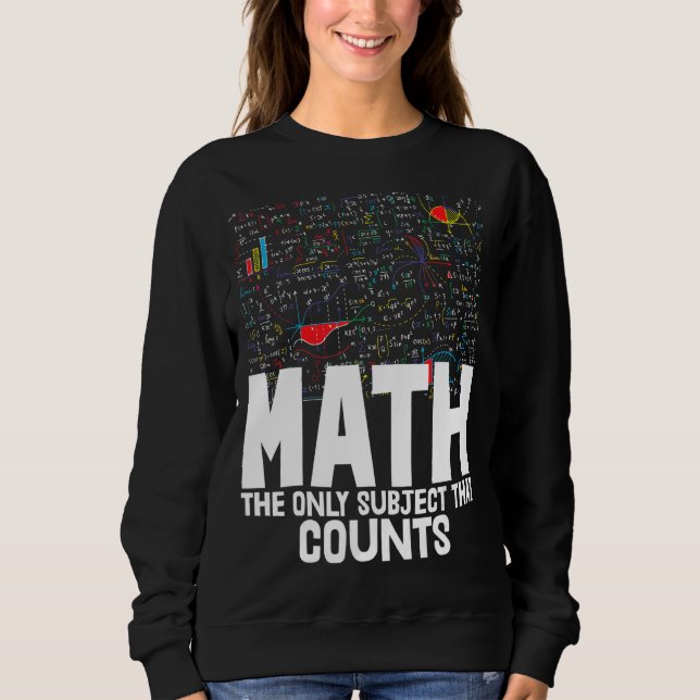 Math den enda Subjekt som räknas till Småbarn Math T Shirt (Framsida)