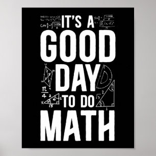 Math det är en Bra dag att göra Math Teacher Nerd Poster