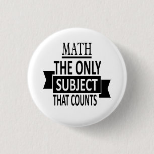 Math. Det enda subjekt som räknar. Mathvitsskämt Knapp