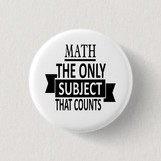 Math. Det enda subjekt som räknar. Mathvitsskämt Knapp