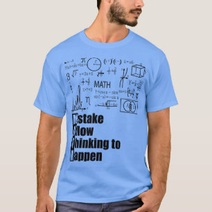 MATH-fel Tillåt att tankning inträffar T Shirt