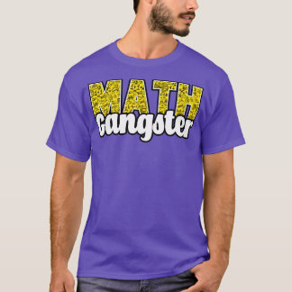 Math Gangster T Shirt